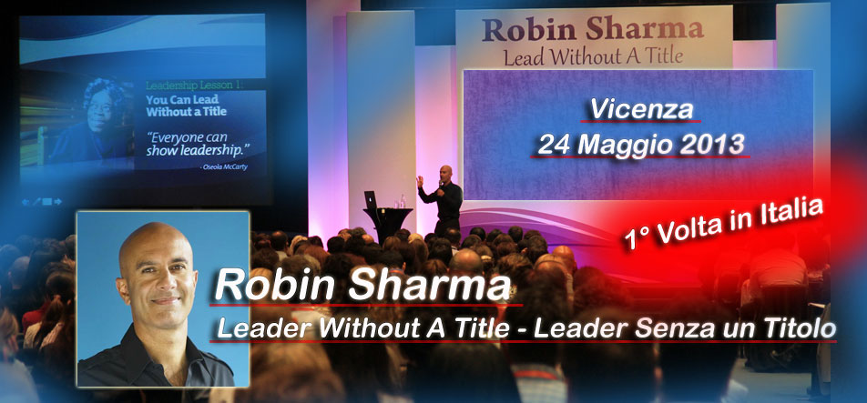 Robin Sharma in Italia Corso di Leadership